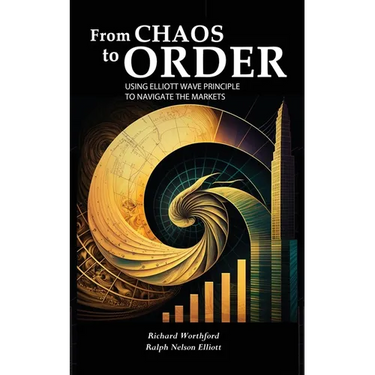 From Chaos to Order: Using Elliott Wave Principle to Navigate the Markets