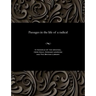 Passages in the Life of a Radical
