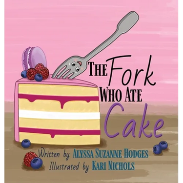 The Fork Who Ate Cake