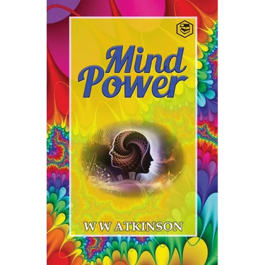 Mind Power: The Secret of Mental Magic