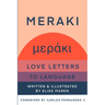 Meraki: Love Letters to Language