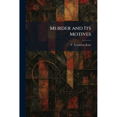 Murder and Its Motives