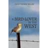 A Bird-Lover in the West