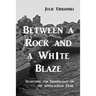 Between a Rock and a White Blaze: Searching for Significance on the Appalachian Trail
