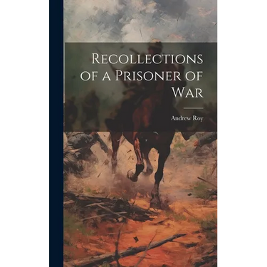 Recollections of a Prisoner of War