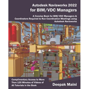 Autodesk Navisworks 2022 for BIM/VDC Managers
