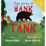 The Story of Hank the Tank