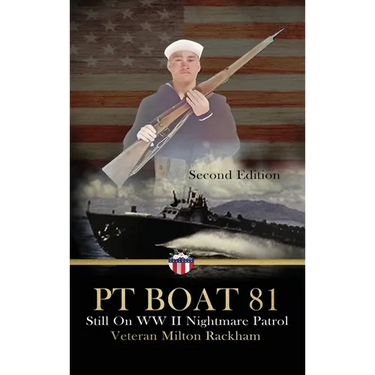 PT Boat 81: Still On WWII Nightmare Patrol