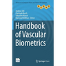 Handbook of Vascular Biometrics