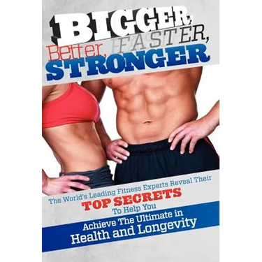 Bigger Better Faster Stronger