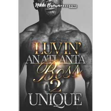 Luvin' An Atlanta Boss 2