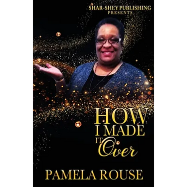 How I Made It Over