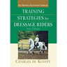 Training Strategies for Dressage Riders