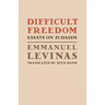 Difficult Freedom: Essays on Judaism