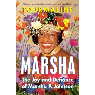 Marsha: The Joy and Defiance of Marsha P. Johnson