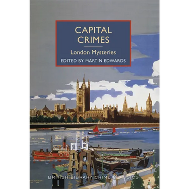 Capital Crimes: London Mysteries
