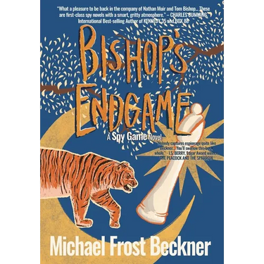Bishop's Endgame: Sequel to the movie classic Spy Game
