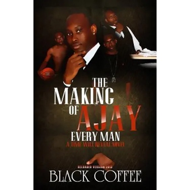 The Making Of AJAY-Every Man-RELOADED, A Time Will Reveal novel: The Making Of AJAY-Every Man-RELOADED, Time Will Reveal book #8