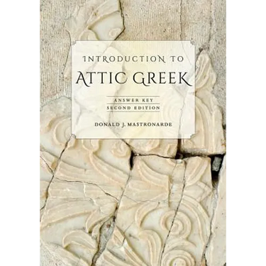 Introduction to Attic Greek: Answer Key