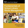 Fundamentals of School Library and Media Management