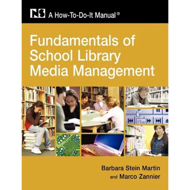 Fundamentals of School Library and Media Management