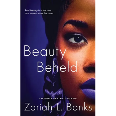 Beauty Beheld: A Beauty Is Her Name Novel