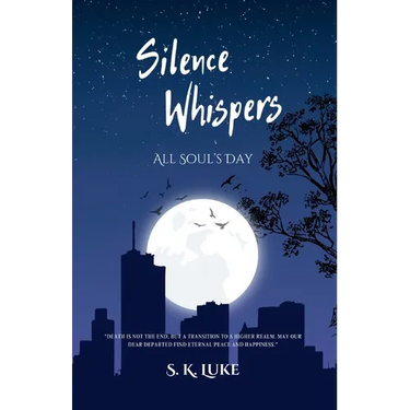 Silence Whispers: All Souls Day