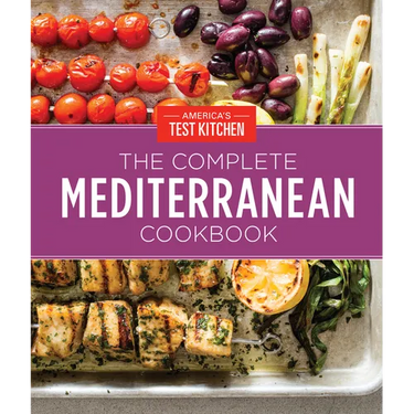 The Complete Mediterranean Cookbook Gift Edition: 500 Vibrant, Kitchen-Tested Recipes for Living and Eating Well Every Day