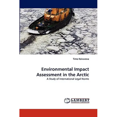 Environmental Impact Assessment in the Arctic