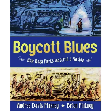 Boycott Blues: How Rosa Parks Inspired a Nation
