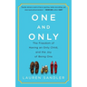 One and Only: The Freedom of Having an Only Child, and the Joy of Being One