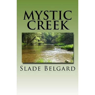 Mystic Creek: Mystic Creek Volume I