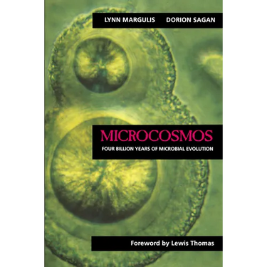 Microcosmos: Four Billion Years of Microbial Evolution