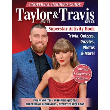 Unofficial Insider's Guide Taylor Swift & Travis Kelce Superstar Activity Book: Trivia, Quizzes, Puzzles, Photos & More!