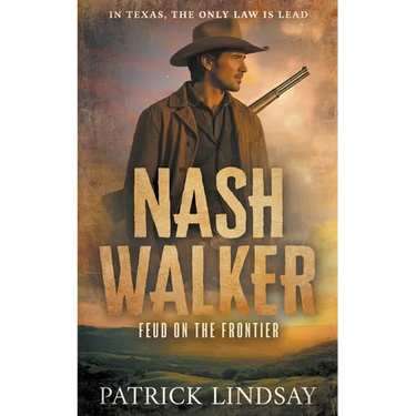 Nash Walker: Feud on the Frontier (A Western Adventure Series)
