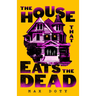 The House That Eats the Dead