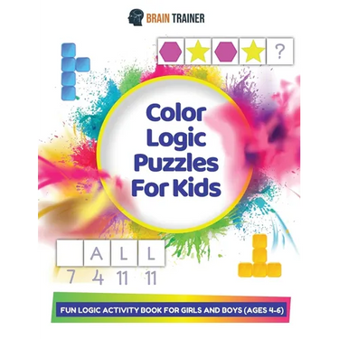 Color Logic Puzzles For Kids - Fun Logic Activity Book For Girls And Boys (Ages 4-6)
