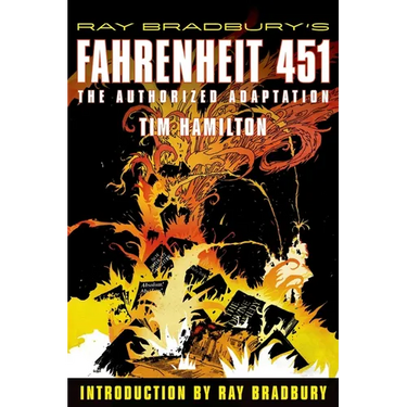 Ray Bradbury's Fahrenheit 451: The Authorized Adaptation
