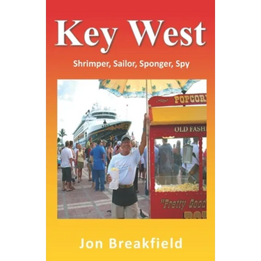 Key West: Shrimper, Sailor, Sponger, Spy