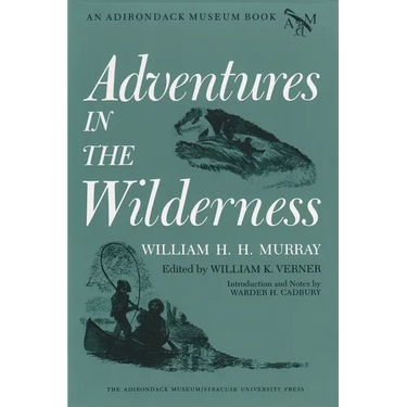 Adventures in the Wilderness