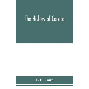 The history of Corsica