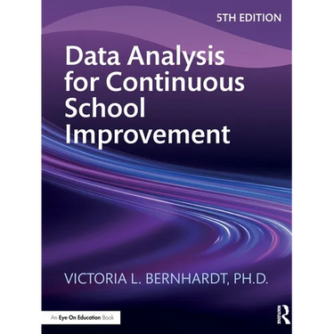 Data Analysis for Continuous School Improvement