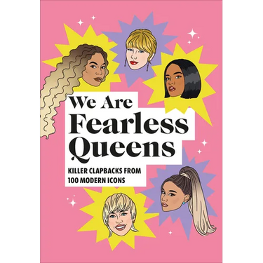 We Are Fearless Queens: Killer Clapbacks from Modern Icons