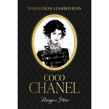 Words from a Fashion Icon: Coco Chanel