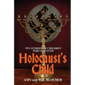 Holocaust's Child: Ten Stories of Children Who Survived