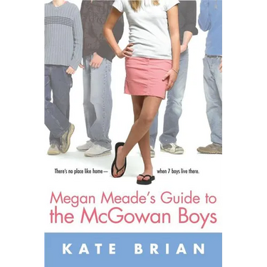 Megan Meade's Guide to the McGowan Boys