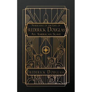 Narrative of the Life of Frederick Douglass, an American Slave