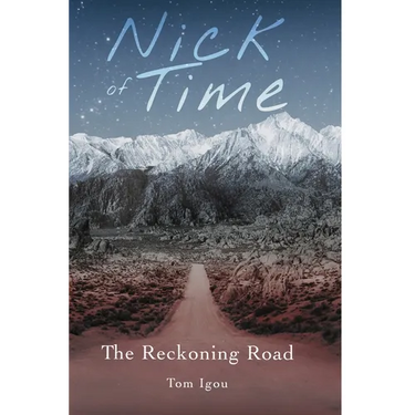 Nick of Time: The Reckoning Road