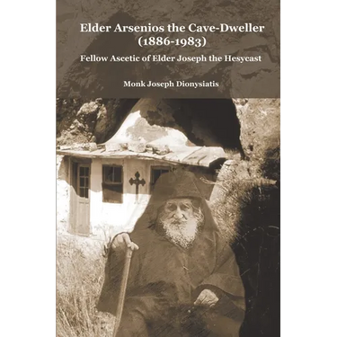 Elder Arsenios the Cave-Dweller (1886-1983)