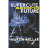 Supercute Second Future